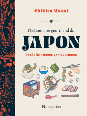 cover image of Dictionnaire gourmand du Japon